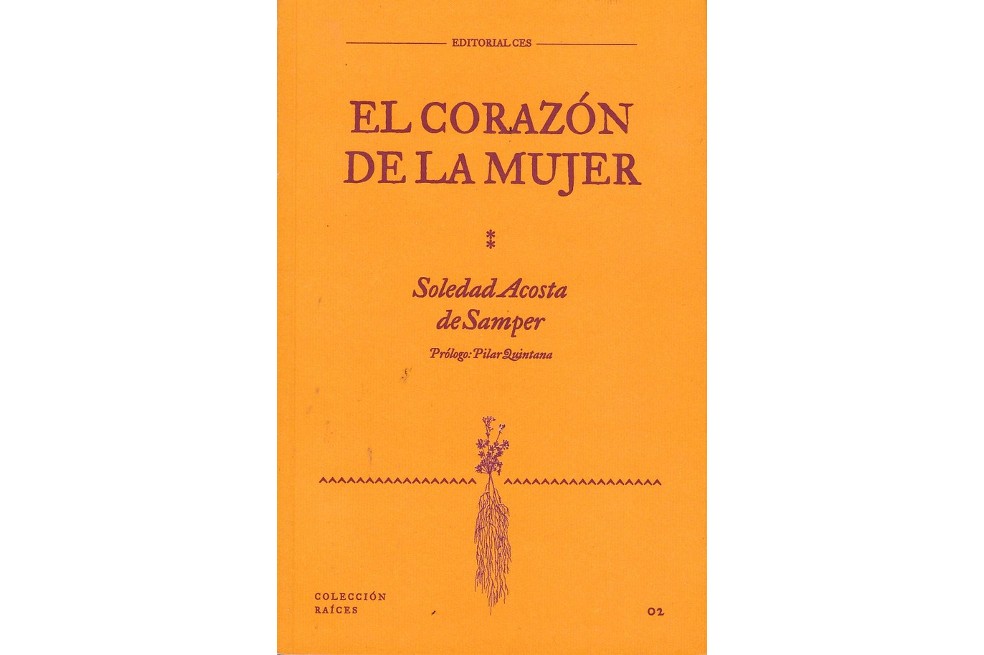 Prólogo de “El corazón de la mujer”, de Soledad Acosta de Samper