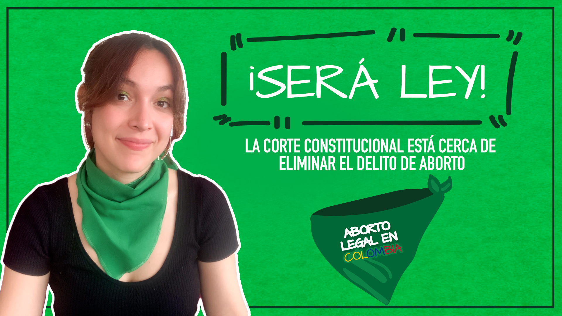 UNA ORACIÓN POR EL ABORTO EN COLOMBIA: Colombia, a un paso de la despenalización