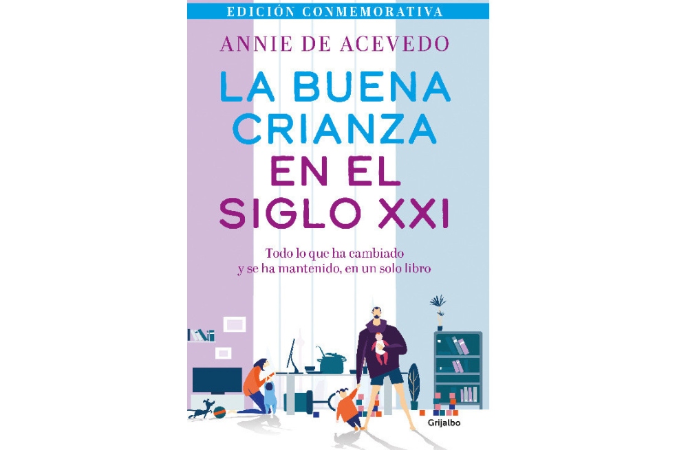 La buena crianza en el siglo XXI (Grijalbo) llega a todas las librerías del país