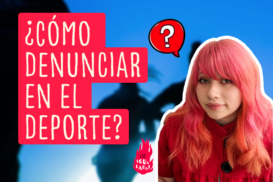 Las mujeres deportistas queremos estar seguras