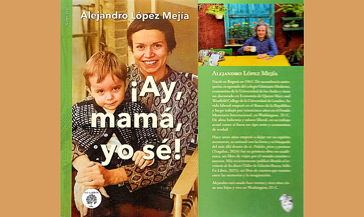 Portada del libro ¡Ay, mamá, yo sé!, de Alejandro López Mejía, , publicado por Taller de Edición Rocca, sello Ex-Libris.