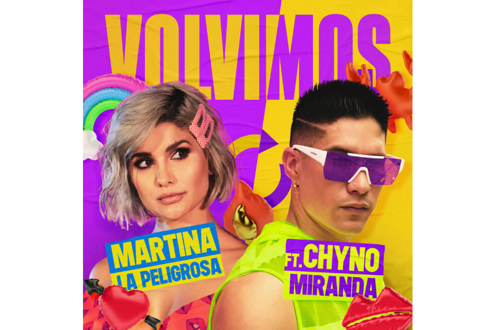Martina la Peligrosa presenta «Volvimos» junto a Chyno Miranda
