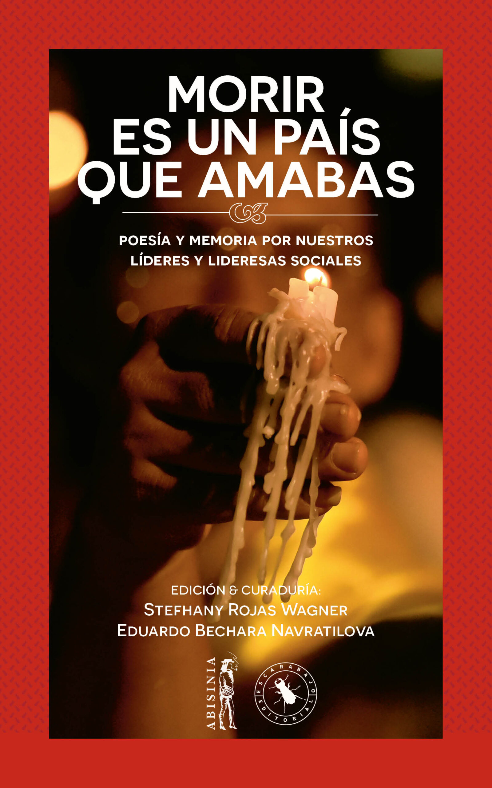 Morir es un país que amabas.