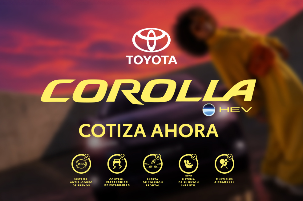 Con Corolla HEV, redefine cada destino, a tu manera. Cotiza ahora.