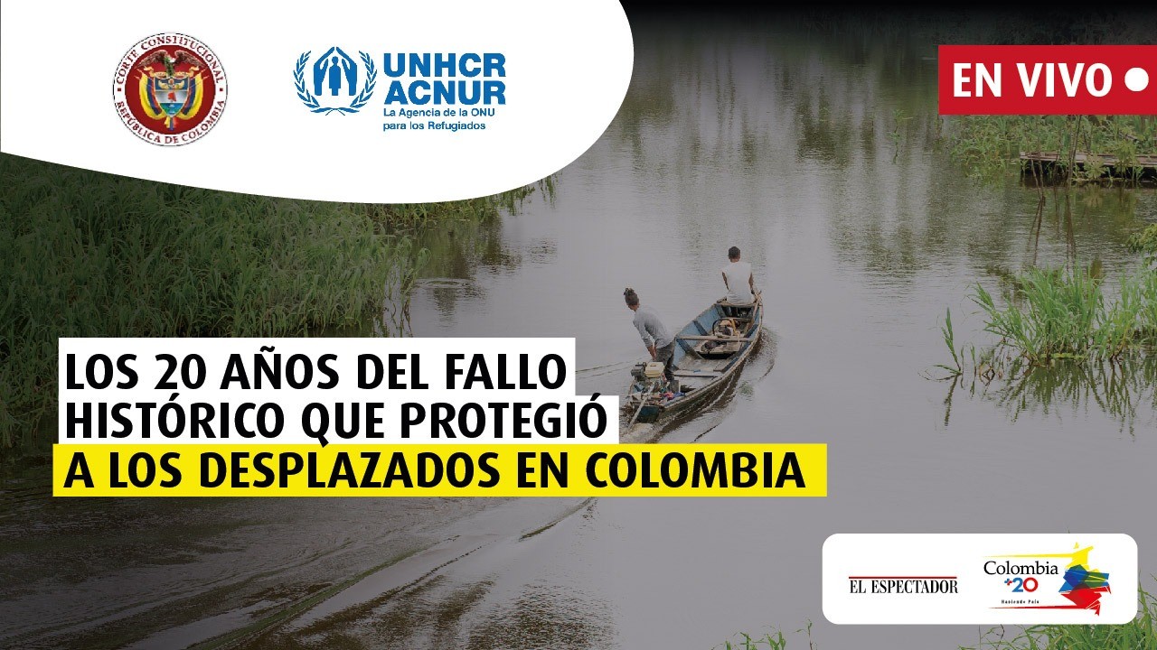 Desplazados en Colombia: avances y retos tras 20 años del fallo