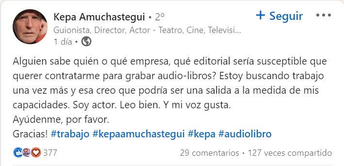 Por medio de su perfil de LinkedIn, el reconocido actor Kepa Amuchastegui le pidió a sus seguidores que le ayuden a encontrar trabajo.