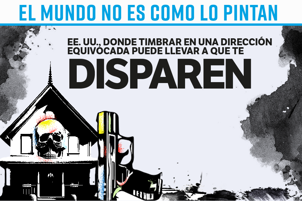 EE. UU., donde timbrar en una dirección equivocada puede llevar a que te disparen
