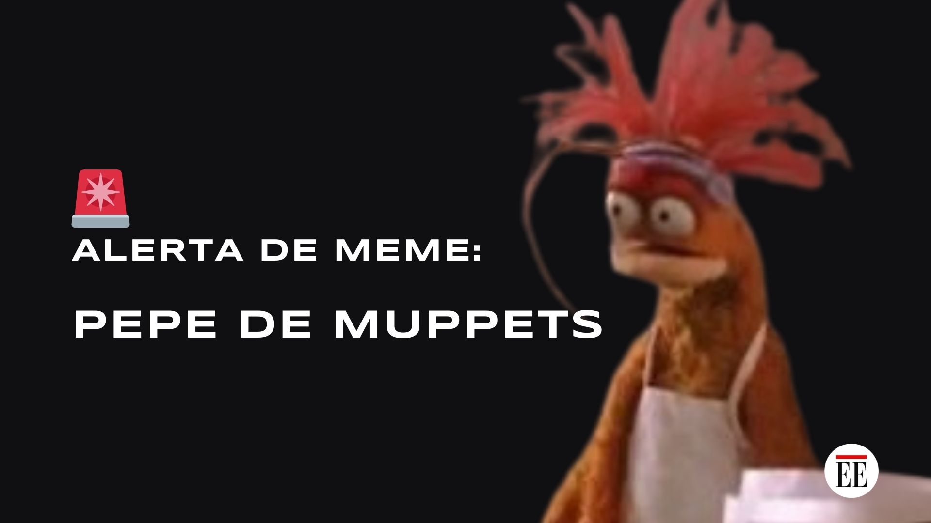 🚨 Alerta de meme: PEPE de Muppets