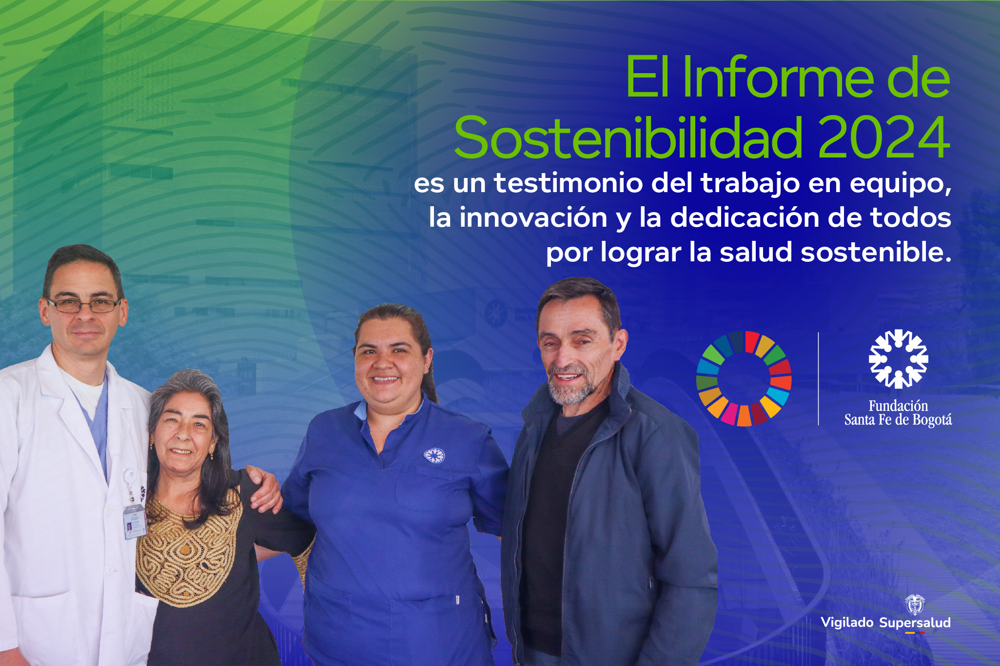 Salud sostenible y resultados superiores que benefician a miles de personas