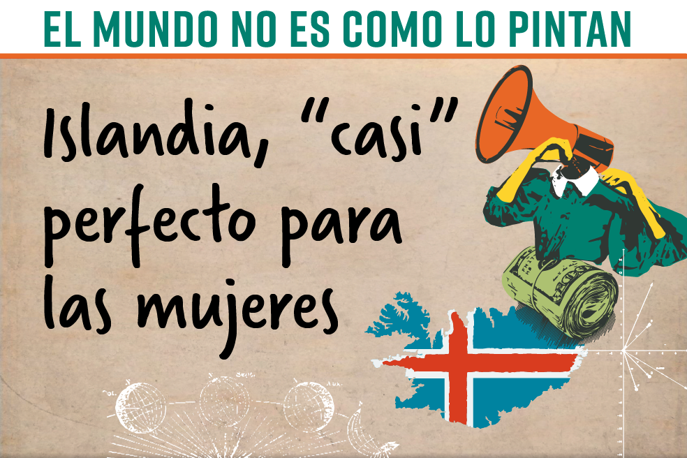 Islandia, “casi” perfecto para las mujeres