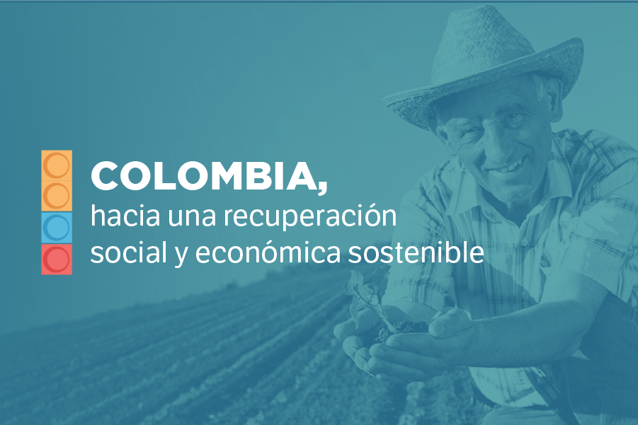 Colombia, hacia una recuperación social y económica sostenible