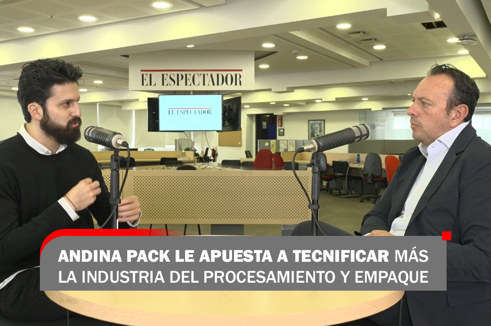 Andina Pack le apuesta a tecnificar más a la industria del procesamiento y empaque