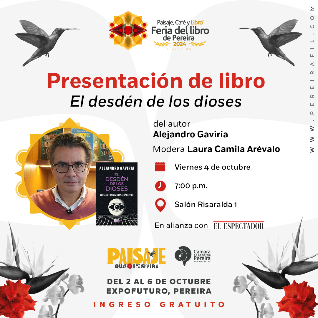 “El desdén de los dioses” de Alejandro Gaviria.