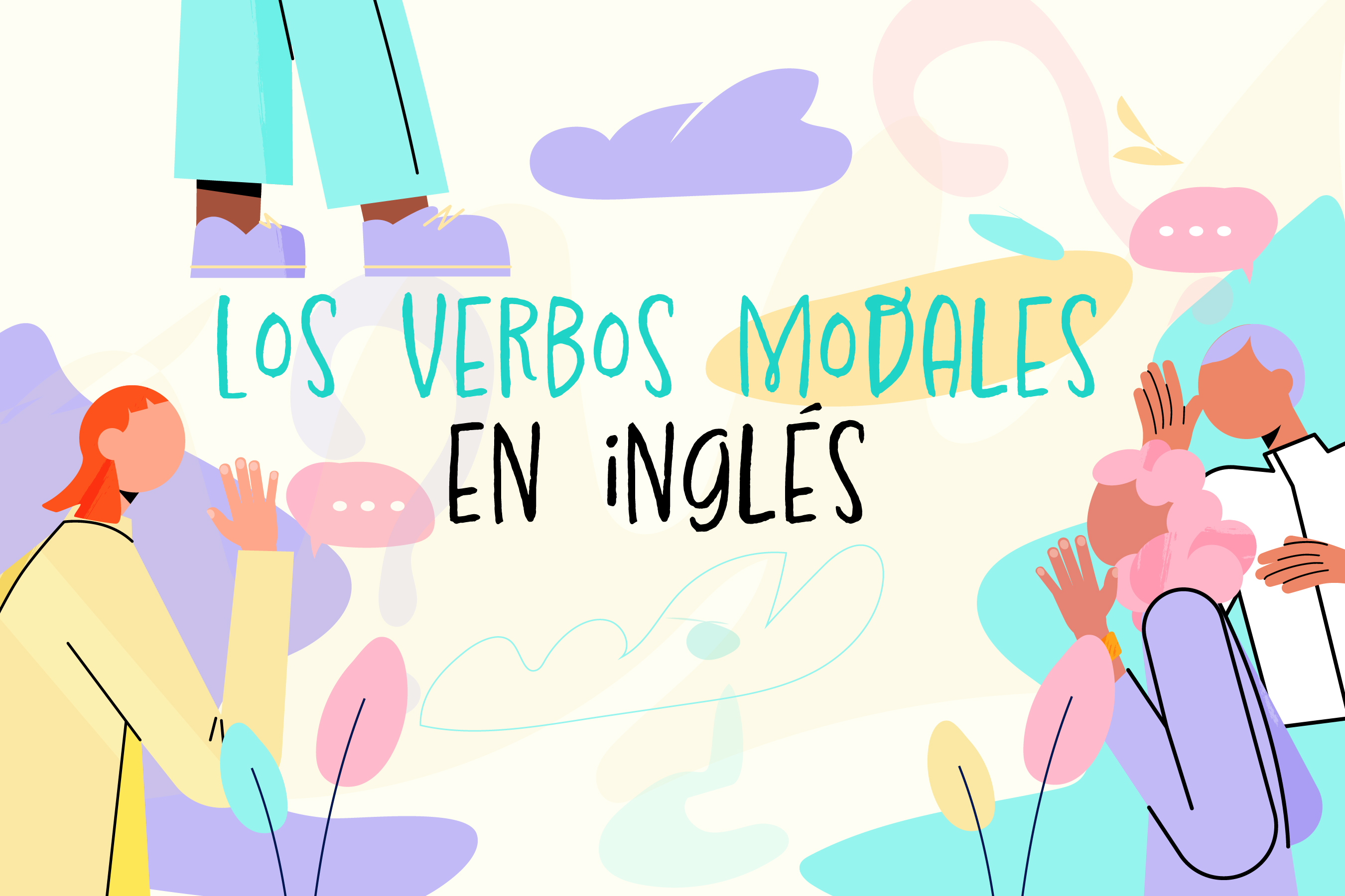 ¿Cuáles son los verbos modales en inglés? Aquí le explicamos