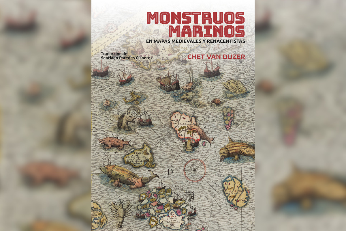 Portada del libro "Monstruos marinos en mapas medievales y renacentistas", de Chet Van Duzer.