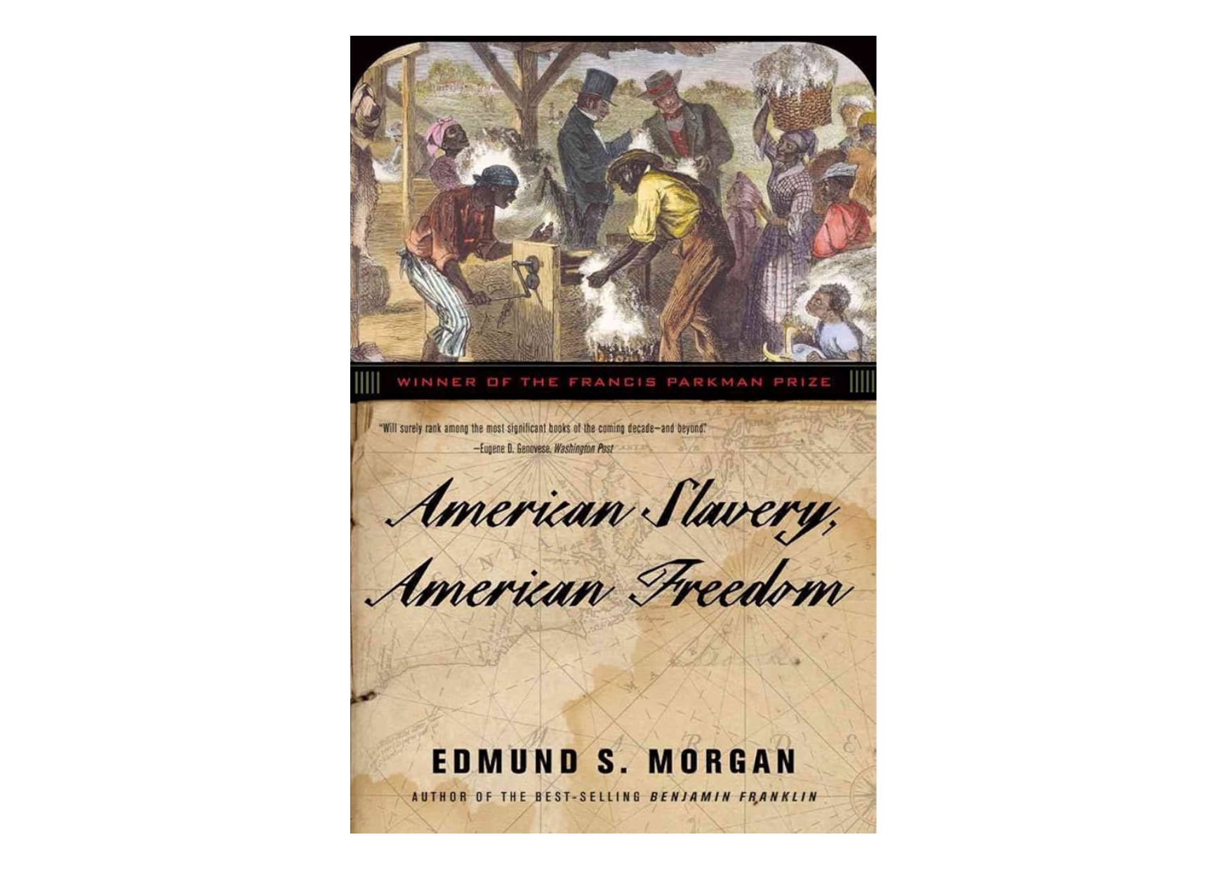 “American Slavery, American Freedom: The Ordeal of Colonial Virginia” por Edmund S. Morgan (1975)