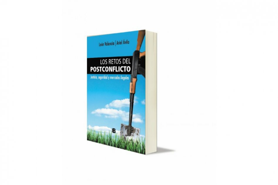Portada del libro escrito por León Valencia y Ariel Ávila, ambos de la Fundación Paz y Reconciliación.