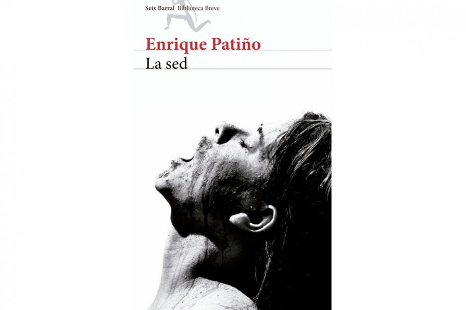 «La sed», capítulo uno