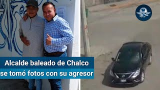 Alcalde de Valle de Chalco dio "aventón" a su agresor antes de ser baleado