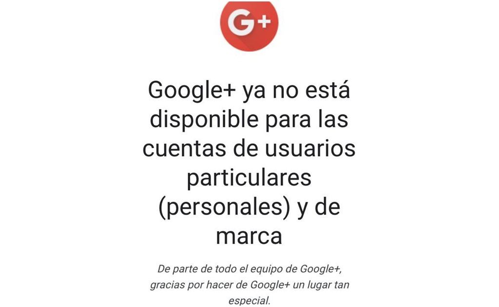 Google+, el servicio jubilado de esta empresa