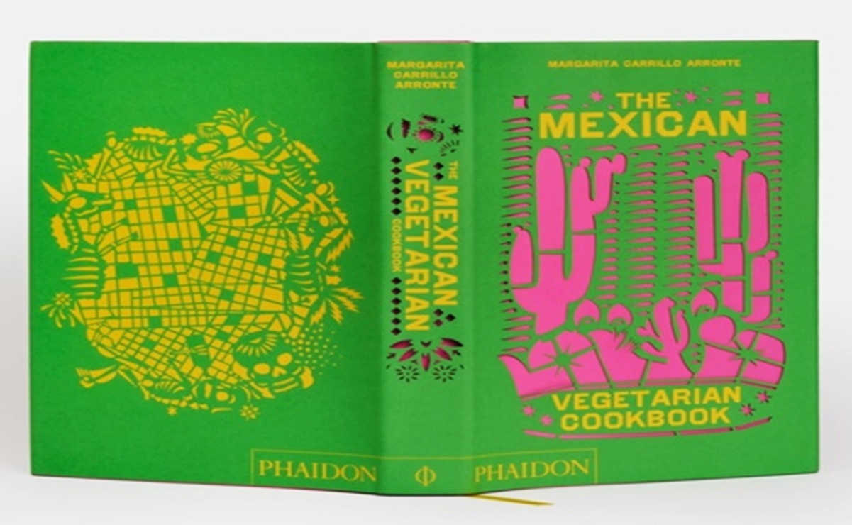El libro de la cocina mexicana con una visión vegetariana