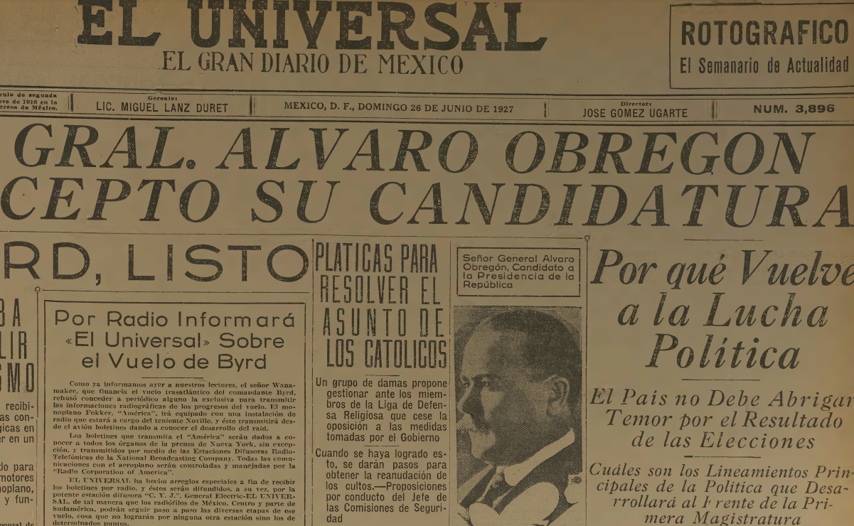 ¿Reelección en México? En 1927, Álvaro Obregón anunció que se reelegiría como presidente