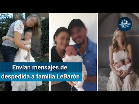 Despiden a familia LeBarón 