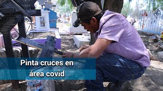 De rotular en la Central de Abasto a pintar cruces en un panteón Covid