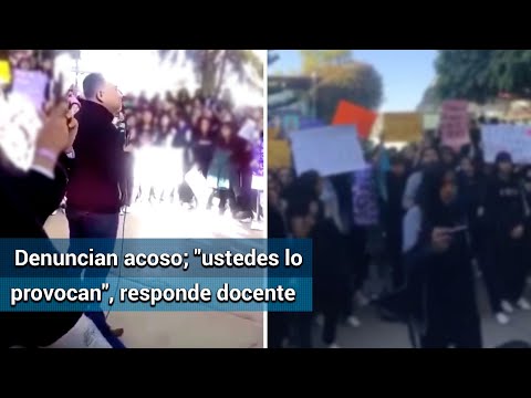 Cesan a director de secundaria que dijo a alumnas acosadas "ustedes lo provocan"