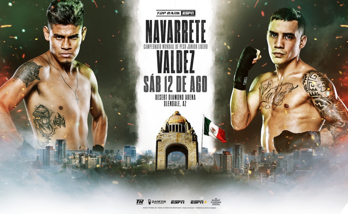 ¡Con Barrera y Morales incluidos llegó Navarrete vs Valdez!
