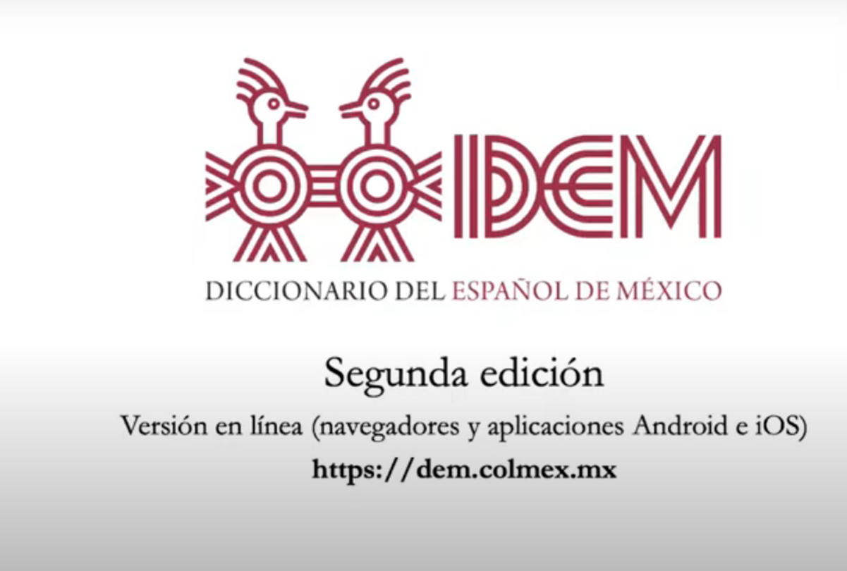 El “Diccionario del español de México” de El Colmex, virtual y en aplicaciones  