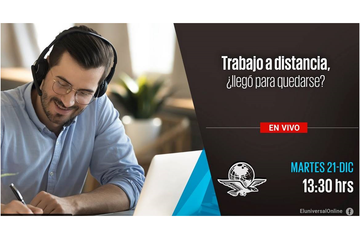 #EnVivo Trabajo a distancia, ¿llegó para quedarse?