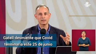 López-Gatell responde con video: epidemia de Covid-19 será larga