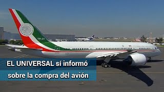 EL UNIVERSAL dio a conocer la compra del avión presidencial en julio de 2012