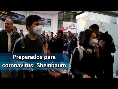 CDMX está lista para enfrentar el coronavirus: Sheinbaum