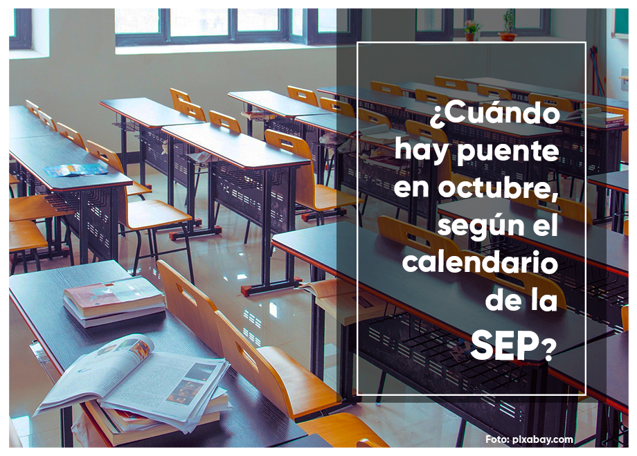 Calendario SEP: ¿Cuándo hay puente en octubre de 2023?