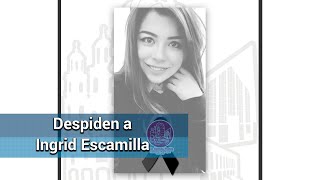 Familiares y amigos despiden a Ingrid Escamilla; joven asesinada en la GAM
