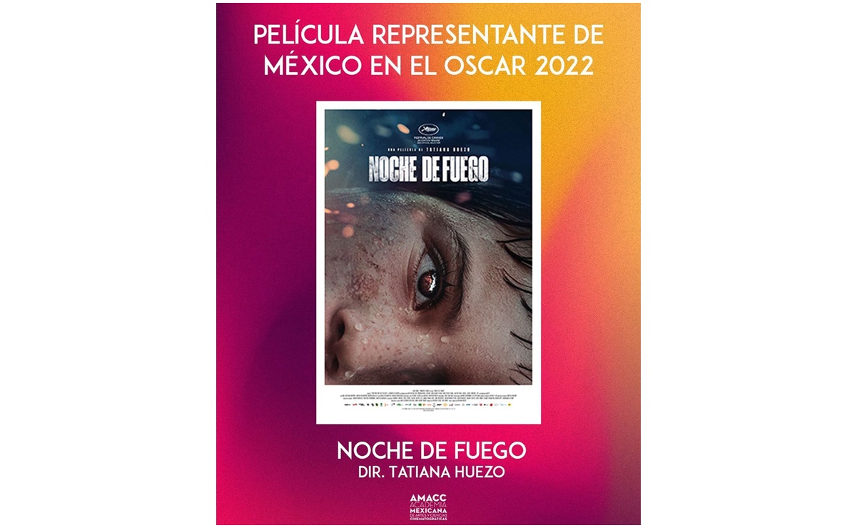 Premios Oscar 2022: "Noche de fuego", de Tatiana Huezo, representará a México