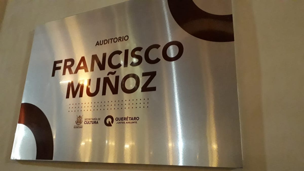 Dan el nombre de Francisco Muñoz al auditorio del CEART Querétaro