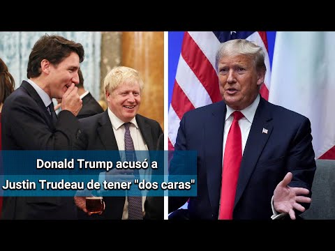 Trump acusa Trudeau de tener "dos caras" tras comprometedor video