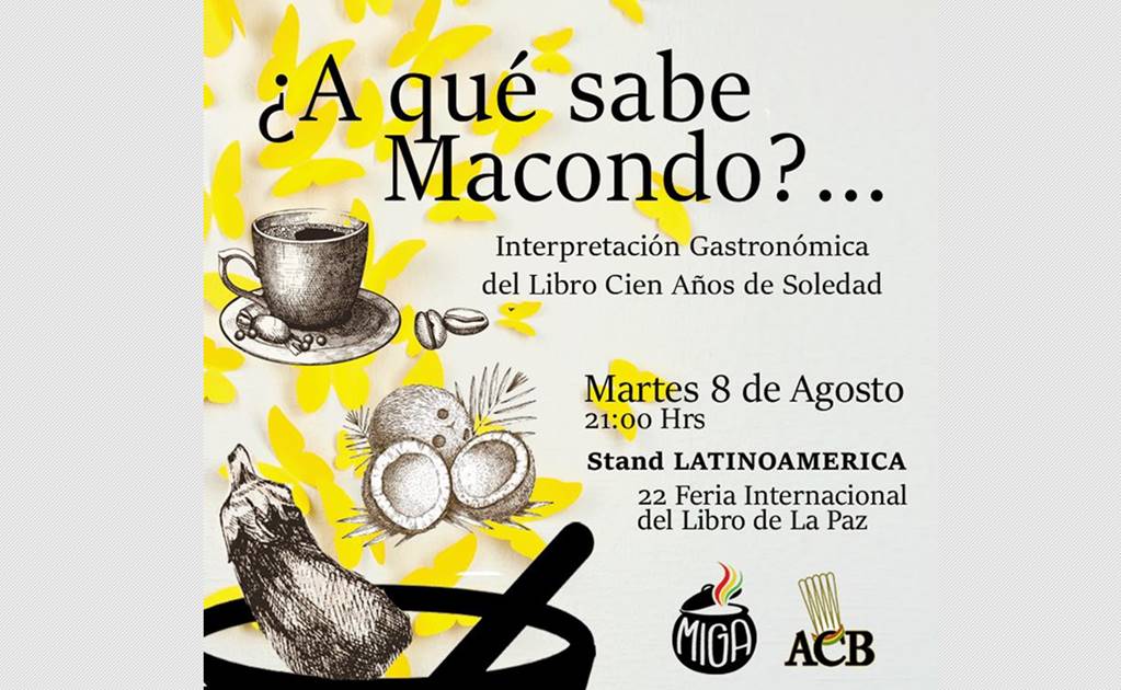 "¿A qué sabe Macondo?" Homenaje gastronomómico a Gabo