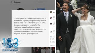 Angélica, muchas gracias por todo: EPN sobre su divorcio