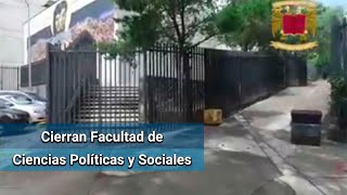 Toman la Facultad de Ciencias Políticas y Sociales de la UNAM