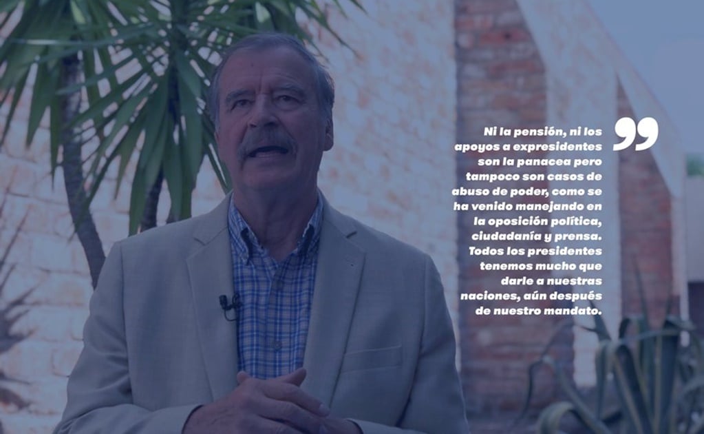 ​Defiende Vicente Fox pensión a ex presidentes