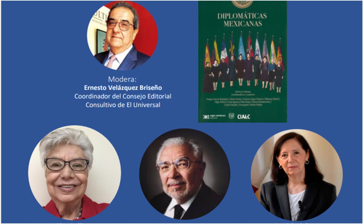 EL UNIVERSAL invita al Foro: Diplomáticas Mexicanas