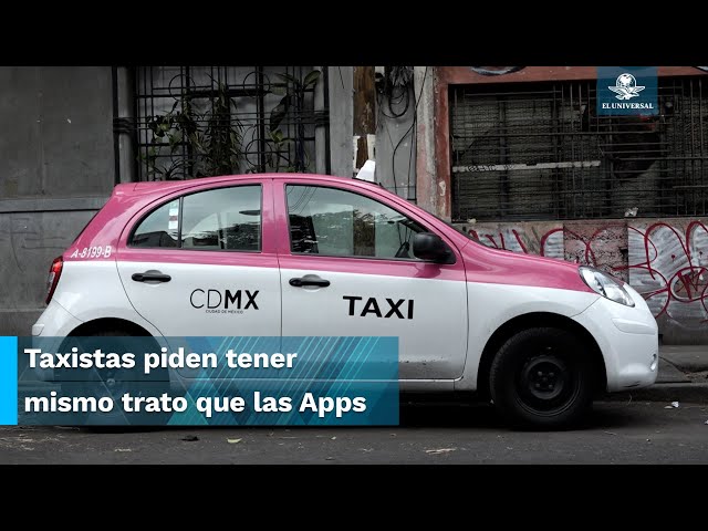Taxistas  advierten supervisión injusta frente a apps 