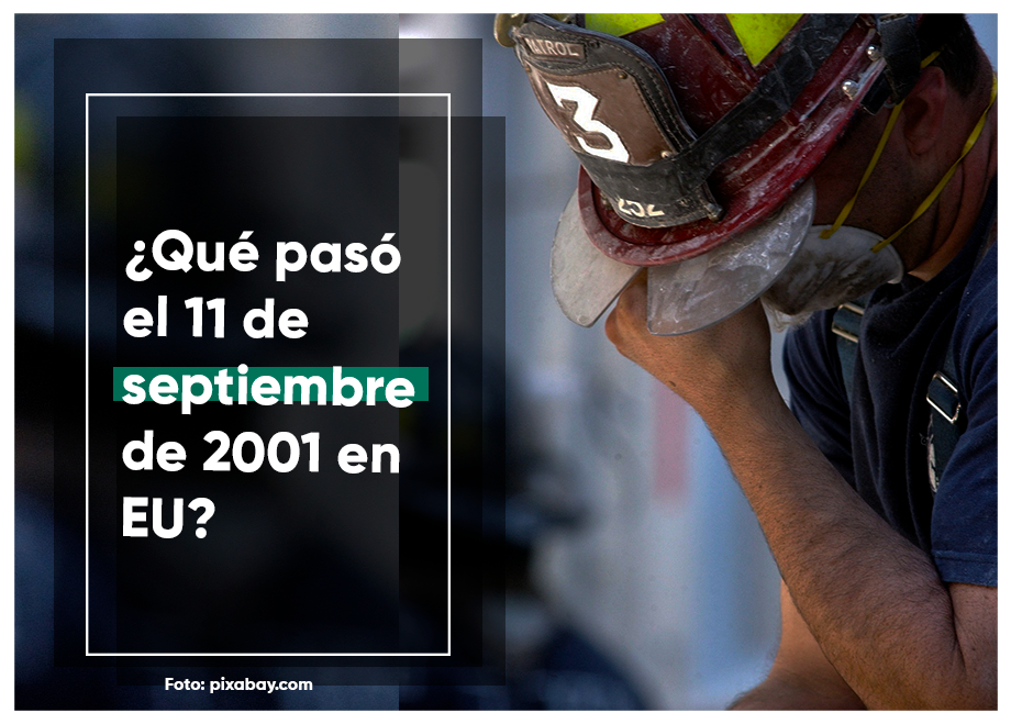 Estados Unidos: ¿Qué pasó el 11 de septiembre en Nueva York?