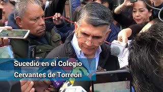 Tiroteo en Torreón. Director del Colegio Cervantes confirma muertos y heridos