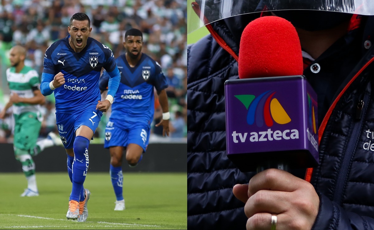 Liga MX: ¿El Monterrey vuelve a TV Azteca?