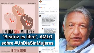 AMLO rechaza injerencia en decisión de Beatriz Gutiérrez Müller sobre "Un día sin mujeres"